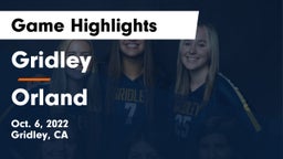 Gridley  vs Orland  Game Highlights - Oct. 6, 2022
