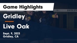 Gridley  vs Live Oak  Game Highlights - Sept. 9, 2023