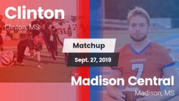 Matchup: Clinton  vs. Madison Central  2019
