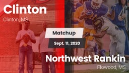 Matchup: Clinton  vs. Northwest Rankin  2020