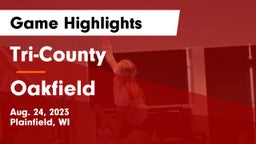 Tri-County  vs Oakfield  Game Highlights - Aug. 24, 2023