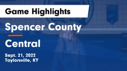 Spencer County  vs Central   Game Highlights - Sept. 21, 2022