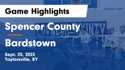Spencer County  vs Bardstown  Game Highlights - Sept. 25, 2023