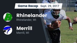 Recap: Rhinelander  vs. Merrill  2017