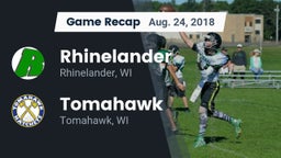 Recap: Rhinelander  vs. Tomahawk  2018