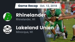 Recap: Rhinelander  vs. Lakeland Union  2018