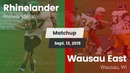 Matchup: Rhinelander High vs. Wausau East  2019