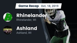 Recap: Rhinelander  vs. Ashland  2019