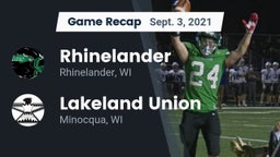Recap: Rhinelander  vs. Lakeland Union  2021