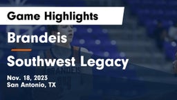 Brandeis  vs Southwest Legacy  Game Highlights - Nov. 18, 2023