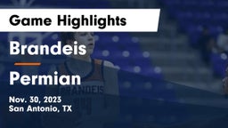 Brandeis  vs Permian  Game Highlights - Nov. 30, 2023