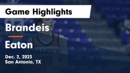 Brandeis  vs Eaton  Game Highlights - Dec. 2, 2023