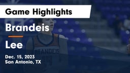 Brandeis  vs Lee  Game Highlights - Dec. 15, 2023