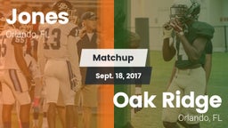 Matchup: Jones  vs. Oak Ridge  2017
