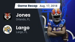 Recap: Jones  vs. Largo  2018