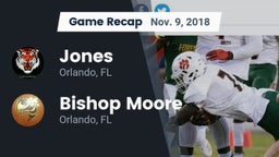 Recap: Jones  vs. Bishop Moore  2018