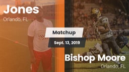 Matchup: Jones  vs. Bishop Moore  2019