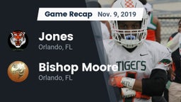 Recap: Jones  vs. Bishop Moore  2019