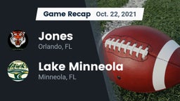 Recap: Jones  vs. Lake Minneola  2021