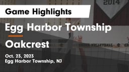 Egg Harbor Township  vs Oakcrest  Game Highlights - Oct. 23, 2023