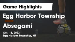 Egg Harbor Township  vs Absegami  Game Highlights - Oct. 18, 2022