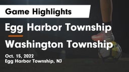 Egg Harbor Township  vs Washington Township  Game Highlights - Oct. 15, 2022