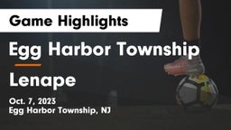 Egg Harbor Township  vs Lenape  Game Highlights - Oct. 7, 2023