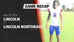 Recap: Lincoln  vs. Lincoln Northeast 2015