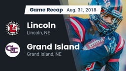 Recap: Lincoln  vs. Grand Island  2018