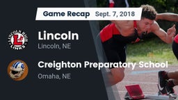 Recap: Lincoln  vs. Creighton Preparatory School 2018