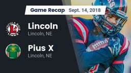 Recap: Lincoln  vs. Pius X  2018