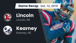 Recap: Lincoln  vs. Kearney  2018