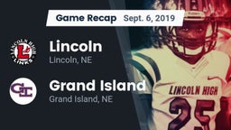 Recap: Lincoln  vs. Grand Island  2019