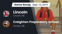Recap: Lincoln  vs. Creighton Preparatory School 2019