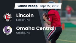 Recap: Lincoln  vs. Omaha Central  2019