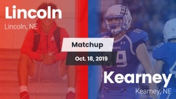 Matchup: Lincoln High vs. Kearney  2019