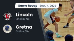 Recap: Lincoln  vs. Gretna  2020