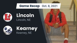 Recap: Lincoln  vs. Kearney  2021