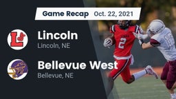 Recap: Lincoln  vs. Bellevue West  2021