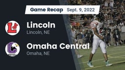 Recap: Lincoln  vs. Omaha Central  2022
