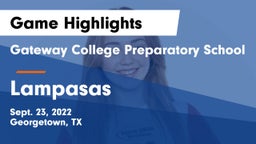 Gateway College Preparatory School vs Lampasas  Game Highlights - Sept. 23, 2022