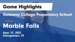 Gateway College Preparatory School vs Marble Falls  Game Highlights - Sept. 27, 2022