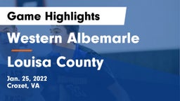 Western Albemarle  vs Louisa County  Game Highlights - Jan. 25, 2022