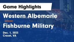 Western Albemarle  vs Fishburne Military  Game Highlights - Dec. 1, 2023