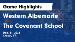 Western Albemarle  vs The Covenant School Game Highlights - Dec. 21, 2021