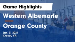 Western Albemarle  vs Orange County  Game Highlights - Jan. 3, 2024