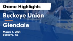 Buckeye Union  vs Glendale  Game Highlights - March 1, 2024