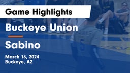 Buckeye Union  vs Sabino Game Highlights - March 16, 2024