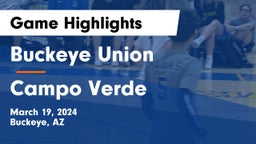 Buckeye Union  vs Campo Verde  Game Highlights - March 19, 2024