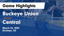 Buckeye Union  vs Central  Game Highlights - March 26, 2024